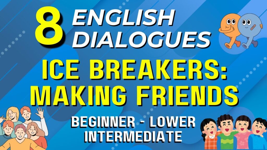 Make Instant Connections: 8 English Dialogues for Making Friends Beginner Intermediate ESL 7 maxresdefault